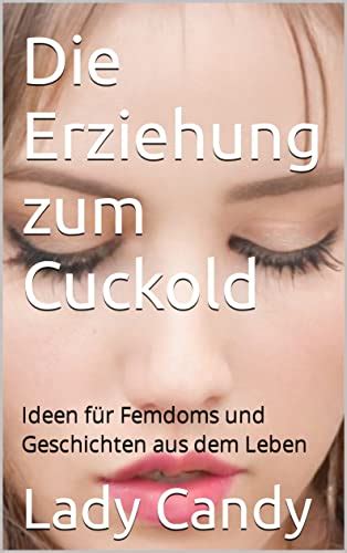 cuckold werden|Erziehung zum Cuckold: Schritt für Schritt